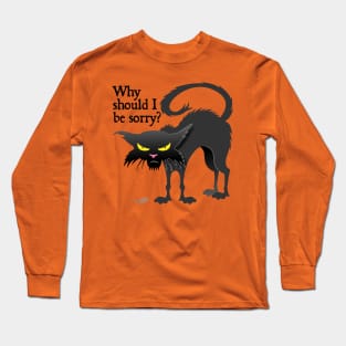 Not Sorry Cat Long Sleeve T-Shirt